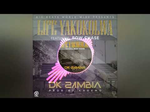 DK Zambaia Ft Bow Chase - Ukukolwa (Official Audio) Prod. by Kademo