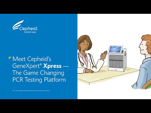 Meet Cepheid’s GeneXpert Xpress — The Game Changing PCR Testing Platform