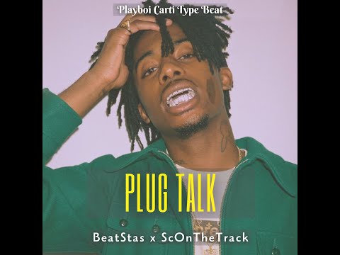 Playboi Carti Type Beat x Pierre Bourne x Young Thug – "Plug Talk" Prod. by BeatStas x ScOnTheTrack