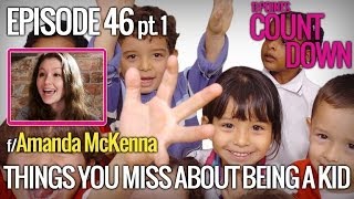Amanda McKenna - 11 Things You Miss Most About Being a Kid, Part 1 - 11 Points Countdown