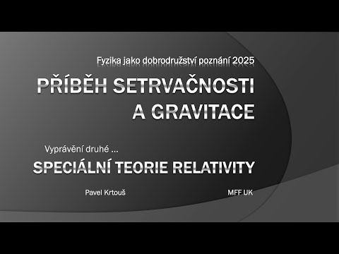 Pavel Krtouš: Speciální teorie relativity [FJDP 27.2.2025]