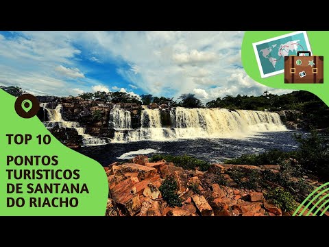 Os 10 pontos turísticos mais visitados em Santana do Riacho! #minasgerais #viagem