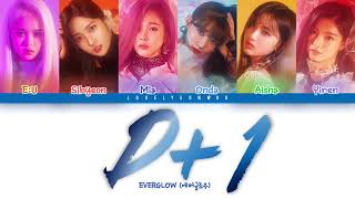 EVERGLOW (에버글로우) "D+1" (Color Coded Lyrics Eng/Rom/Han/가사)