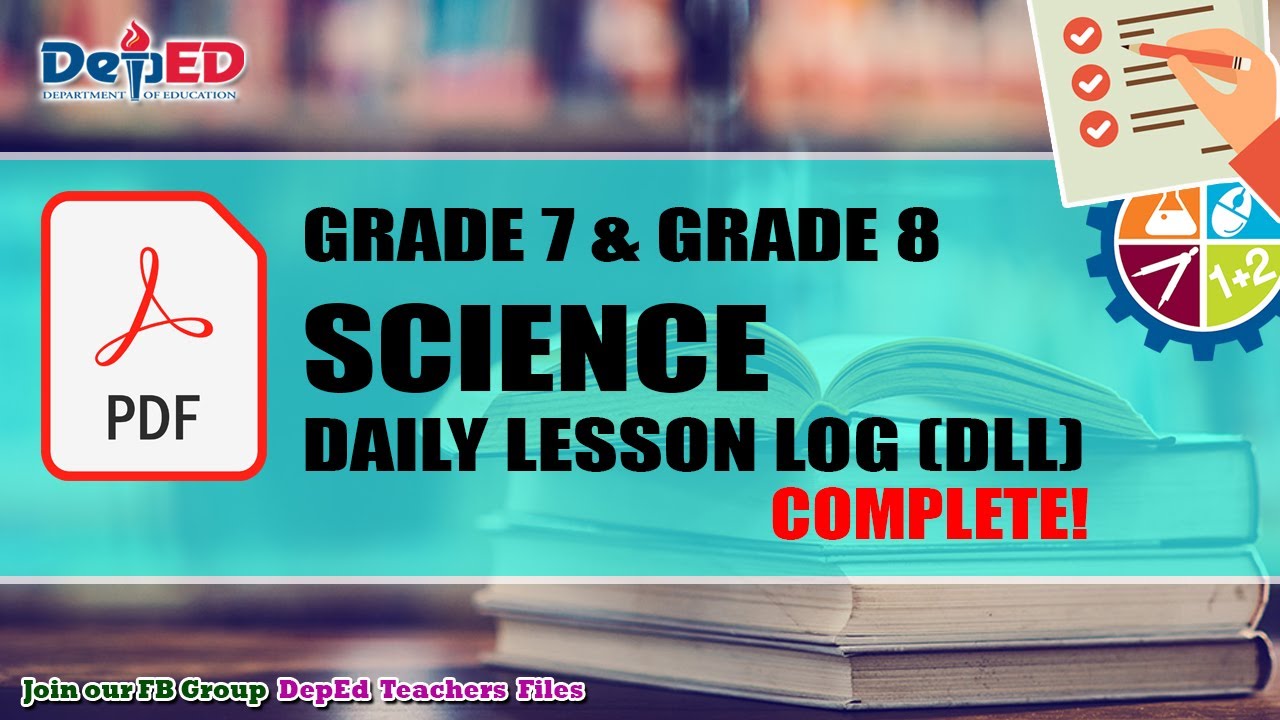 DAILY LESSON LOG In SCIENCE 7 and 8