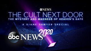 &#39;The Cult Next Door: The Mystery and Madness of Heaven&#39;s Gate&#39;