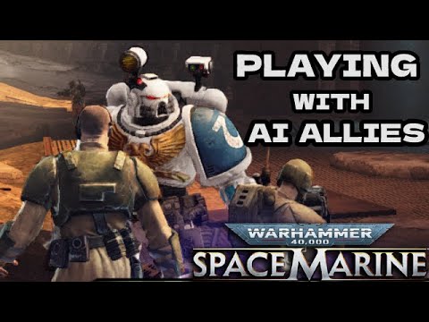 Apothecary protects the Imperial Guard from Orks! - Warhammer 40,000: Space Marine (Augmented Mod)