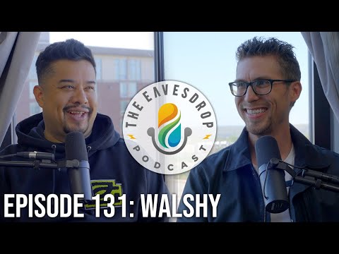 HALO'S FIRST SUPERSTAR | WALSHY | The Eavesdrop Podcast Ep. 131