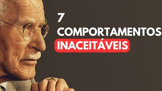 Os 7 principais comportamentos INACEITÁVEIS que Carl Jung nos alerta para não tolerar jamais