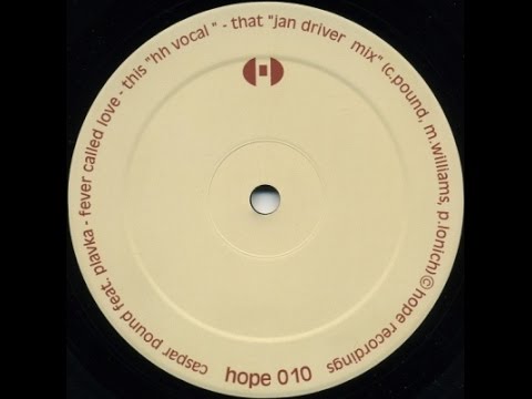 Caspar Pound ‎feat Plavka – Fever Called Love (Jan Driver Mix)