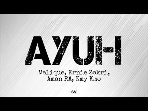 Ayuh-Malique, Ernie Zakri, Aman RA, Kmy Kmo (OST Filem Polis Evo 3)(Lirik)