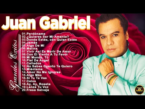 JUAN GABRIEL LO MEJOR DE LO MEJOR EXITOS ~ Juan Gabriel Todos Sus Grandes Exitos Inolvidables Las