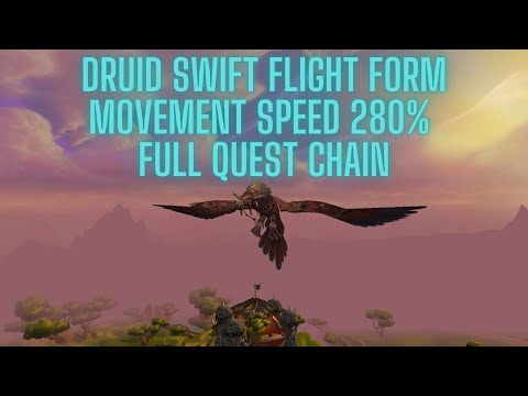 Druid Swift Flight Form Movement Speed 280% Full Quest Chain