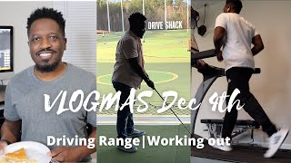 VLOGMAS Dec 4th | Workout | Driving Range