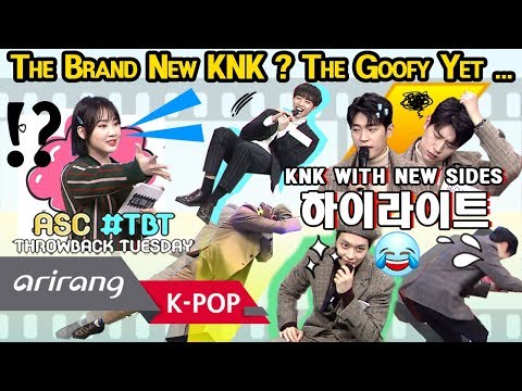 [ASC #TBT] KNK came back with new sides! (#크나큰 하이라이트) _ HOT!