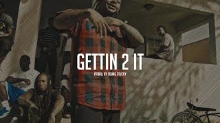 TC Da Loc - Gettin 2 it (Instrumental) | Produ. By Young Stuchy |