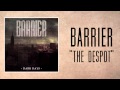 Barrier - The Despot 