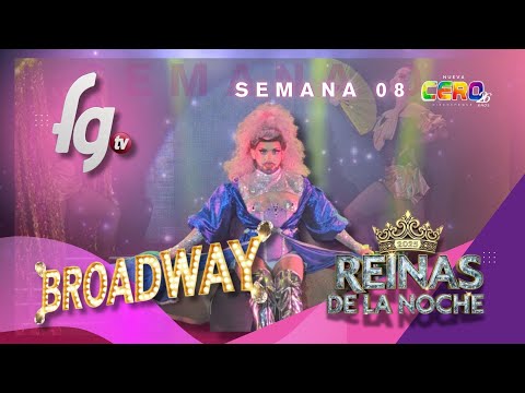 MUSICALES DE BROADWAY (SEMANA 08) REINAS DE LA NOCHE 8 - CANAL FARANDULA GAY
