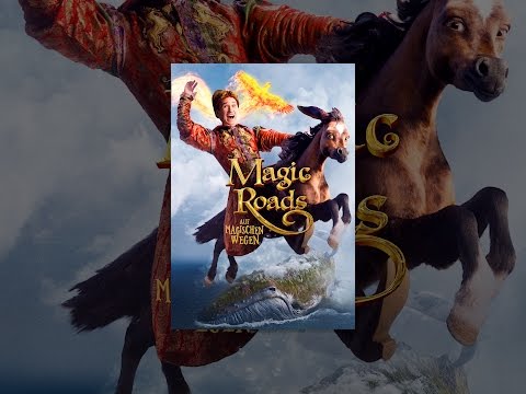 Magic Roads – Auf magischen Wegen