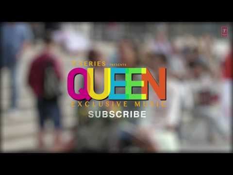 Gujariya Queen Full Song (audio) | Amit Trivedi | Kangana Ranaut, Raj Kumar Rao