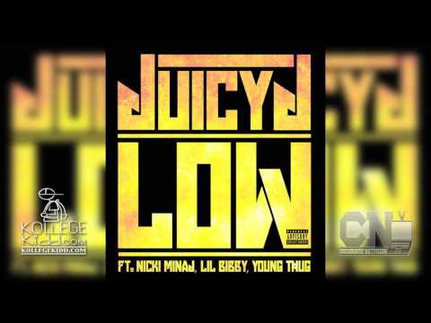 Juicy J - Low (Feat. Nicki Minaj, Lil Bibby & Young Thug)