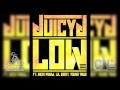Juicy J Low Feat Nicki Minaj Lil Bibby Young Thug