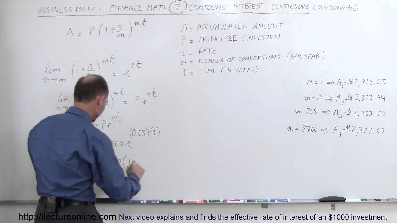 Business Math - Finance Math (7 of 30) Continuous Compounding