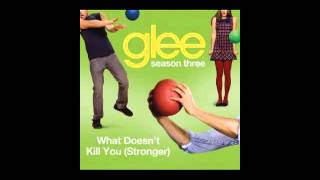 What Doesn't Kill You/Stronger - Glee Cast Version [3x14] Full HD