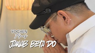 Download lagu Yochen Amos - JAWAB BETA DO mp3