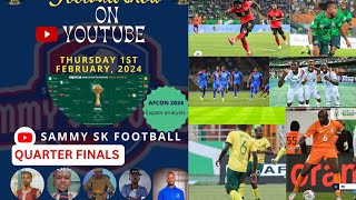 Afcon 2024 Quarter Final Talk Show Nigeria vs Angola DR Congo vs Guinea, South Africa Bafana,  Verde
