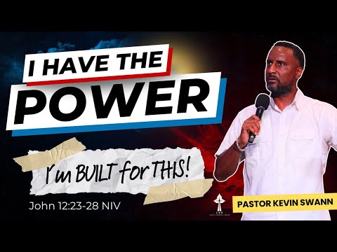 Pastor Kevin Swann I Have The Power-I'm BUILT for THIS! - YouTube
