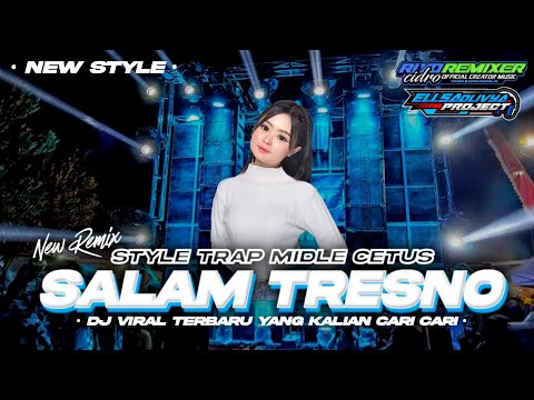 TERBARU!! DJ SALAM TRESNO || REMIXER BY RIYO REMIXER.