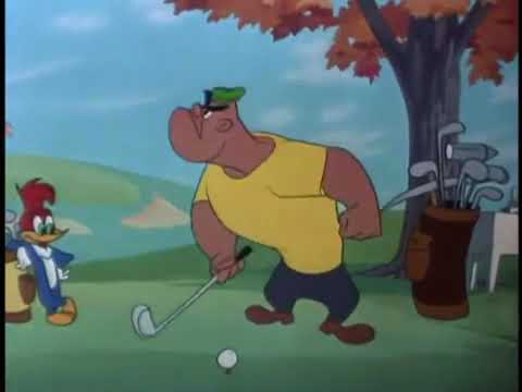 Woody Woodpecker Woopecker in the Rough