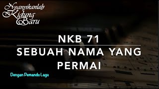 Download lagu NKB 71 — Sebuah Nama Yang Permai (O How I Love Jesus) - Dengan Pemandu Lagu mp3 Download lagu NKB 71 — Sebuah Nama Yang Permai (O How I Love Jesus) - Dengan Pemandu Lagu mp3