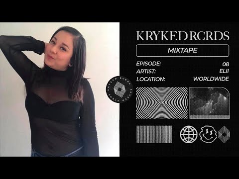Kryked Rcrds Mixtape 08 - ELII