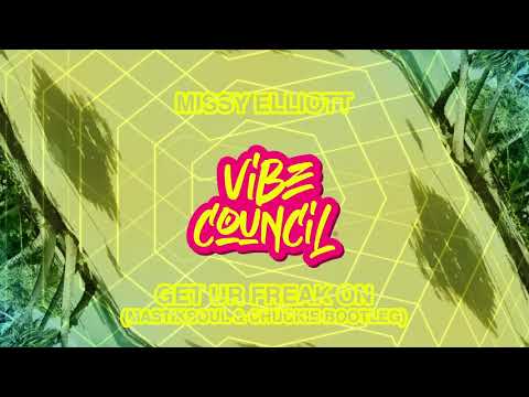 Missy Elliott - Get Ur Freak On (Mastiksoul & Chuckie Bootleg)