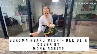 Download lagu Suksma hyang widhi - dek ulik ( cover by Mona Rosita ) mp3 Download lagu Suksma hyang widhi - dek ulik ( cover by Mona Rosita ) mp3