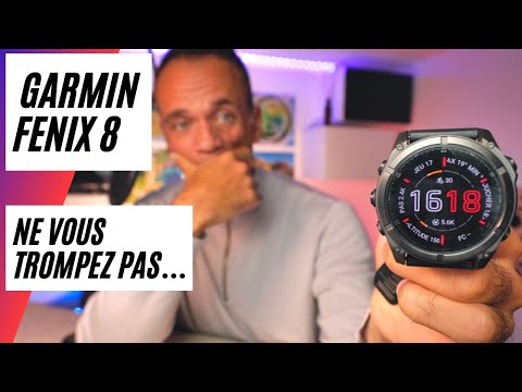 Garmin Fenix 8 : ne l'achetez pas avant d'avoir vu cette vidéo