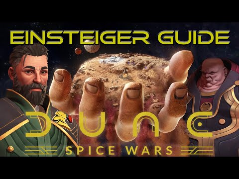 Dune: Spice Wars Allround Tutorial - Tipps & Tricks für Einsteiger & Fortgeschrittene [Deutsch]
