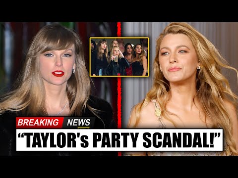 Blake Lively MISSING from Taylor Swift's Travis Kelce Afterparty: Friendship Drama EXPLAINED! 🍿