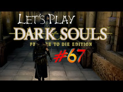 Let's Play Dark Souls [HD] Part 67 (Placing the Lordvessel) [Prepare to Die Edition]