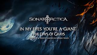 Sonata Arctica - In My Eyes You're A Giant (The Days of Grays - Bonus Track)