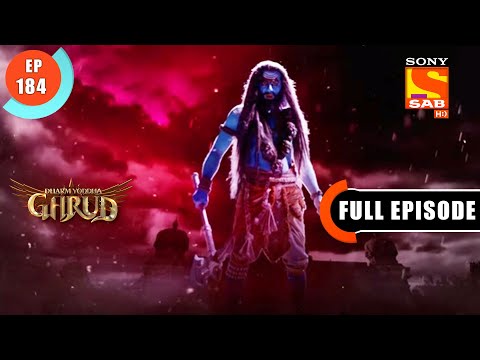 Baghwaan Shiv Ka Rudra Roop - Dharma Yoddha Garud - Full Episode - 184 - 13 Oct 2022