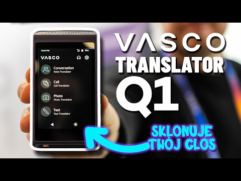 VASCO Translator Q1 - tłumacz, który SKLONUJE Twój GŁOS  👅