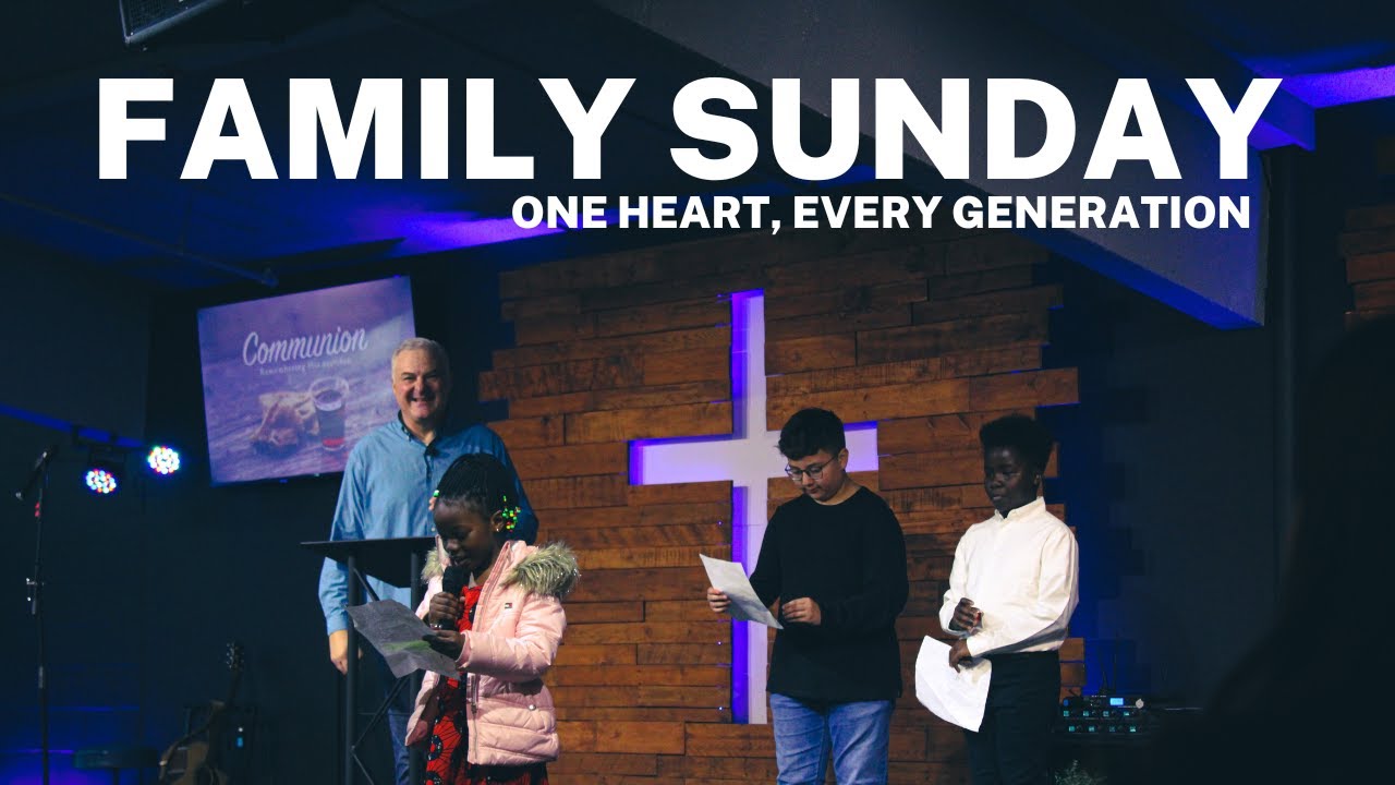 Family Sunday: One Heart, Every Generation!