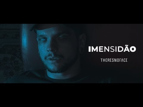There's no Face - Imensidão Part. Renan Emmercia (Videoclipe Oficial)
