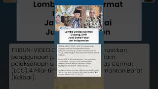 MPR Janji Pakai Juri Independen, Lomba Cerdas Cermat 4 Pilar di Kalimantan Barat Diulang