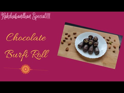 RAKSHA BANDHAN Special: Chocolate Burfi Roll