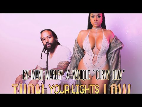 Ky-Mani Marley Feat. Yanique Curvy Diva - Turn Your Lights Down Low (2017)