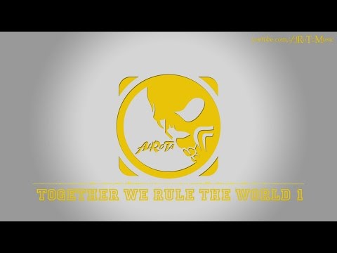 Together We Rule The World 1 by Tomas Skyldeberg - [Dance Music]