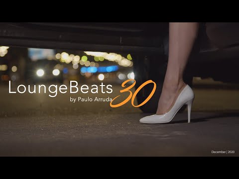 Lounge Beats 30 | Deep Jazzy House